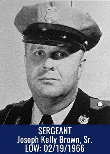Sergeant Joseph Kelly Brown, Sr.